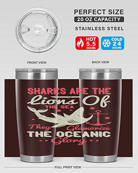 Sharks are the lions of the seaThey glamorize the oceanic glory Style 28#- shark  fish- Tumbler
