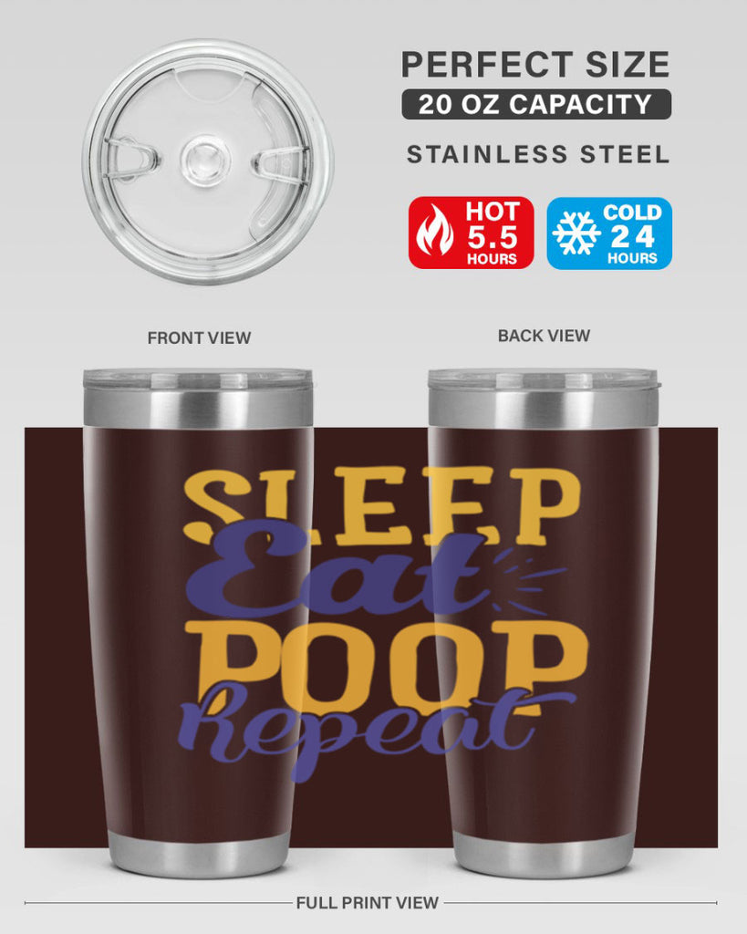 Sleep Eat Poop Repeat Style 201#- baby- tumbler