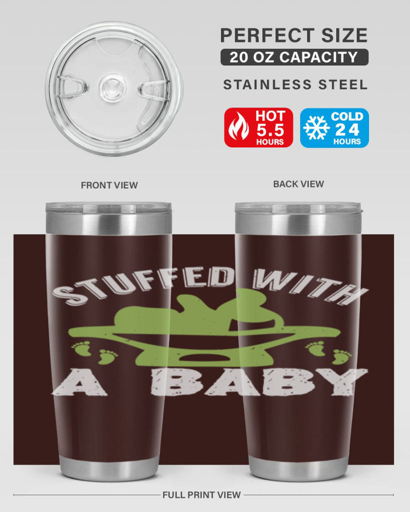 Stuffed with a Baby Style 170#- baby- tumbler