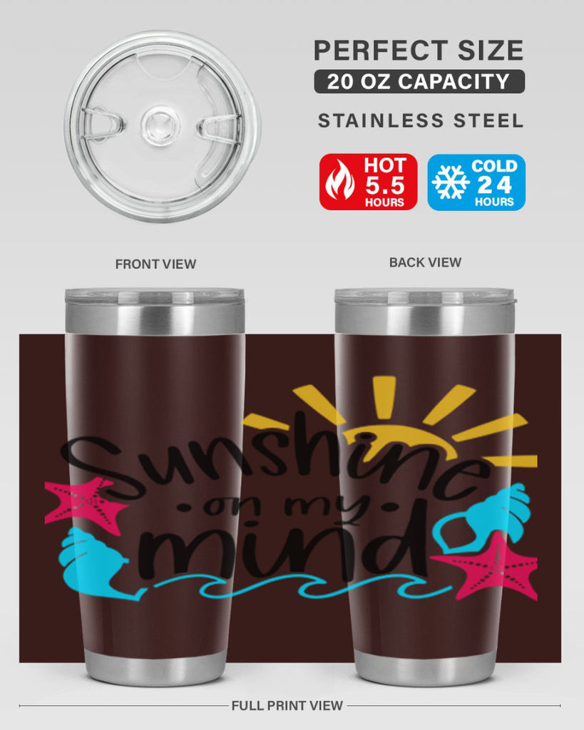 Sunshine On My Mind Style 15#- summer- Tumbler