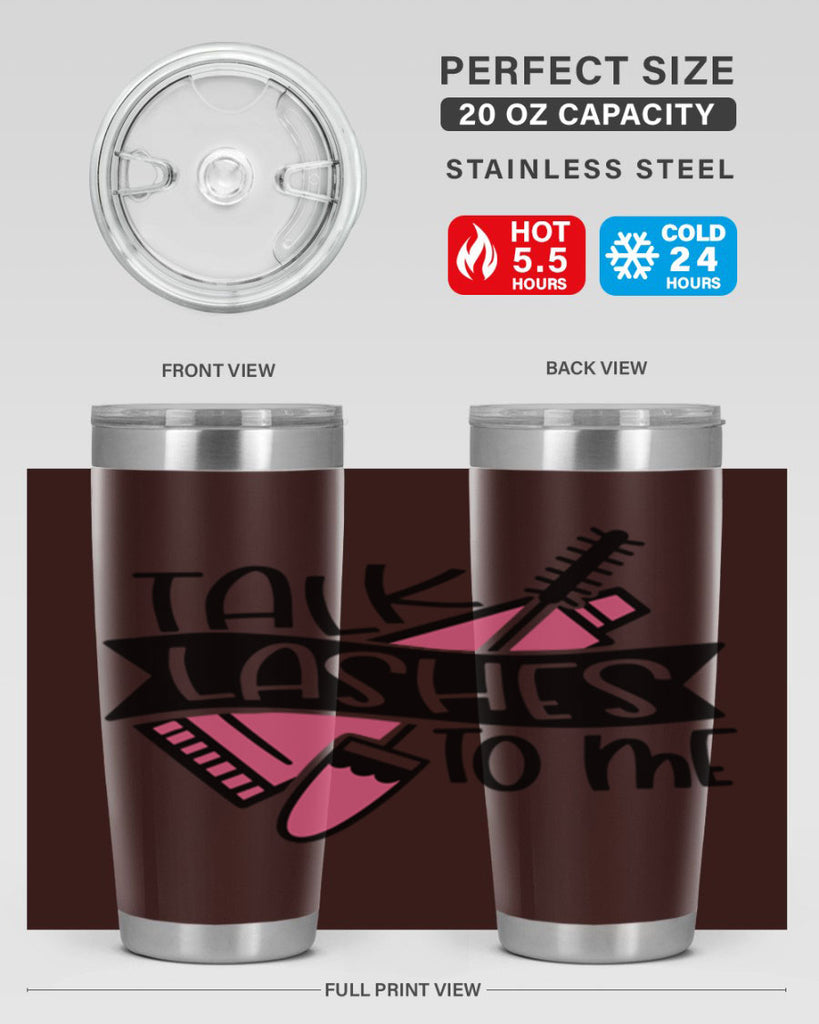 Talk Lashes To Me Style 17#- make up- Tumbler