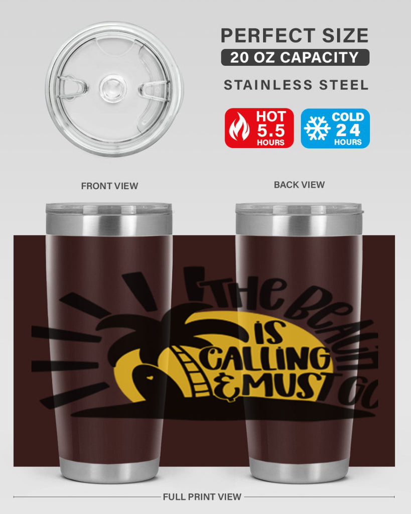 The Beach Is Calling Must Go Style 13#- summer- Tumbler