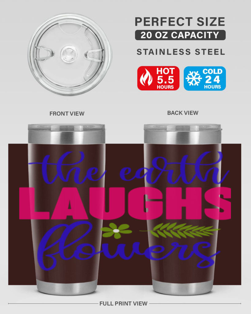The Earth Laughs Flowers 531#- spring- Tumbler