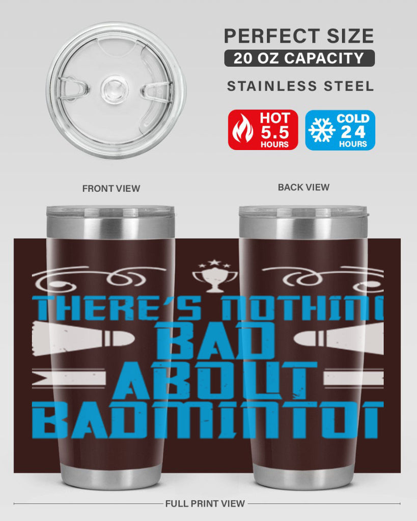 There’s nothing bad about Badminton 1812#- badminton- Tumbler