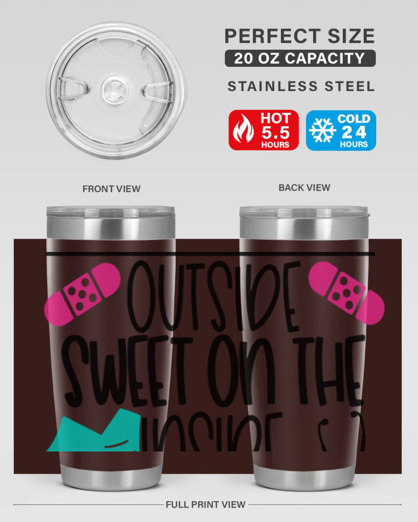 Tough On The Outside Sweet On The Inside Style Style 14#- nurse- tumbler