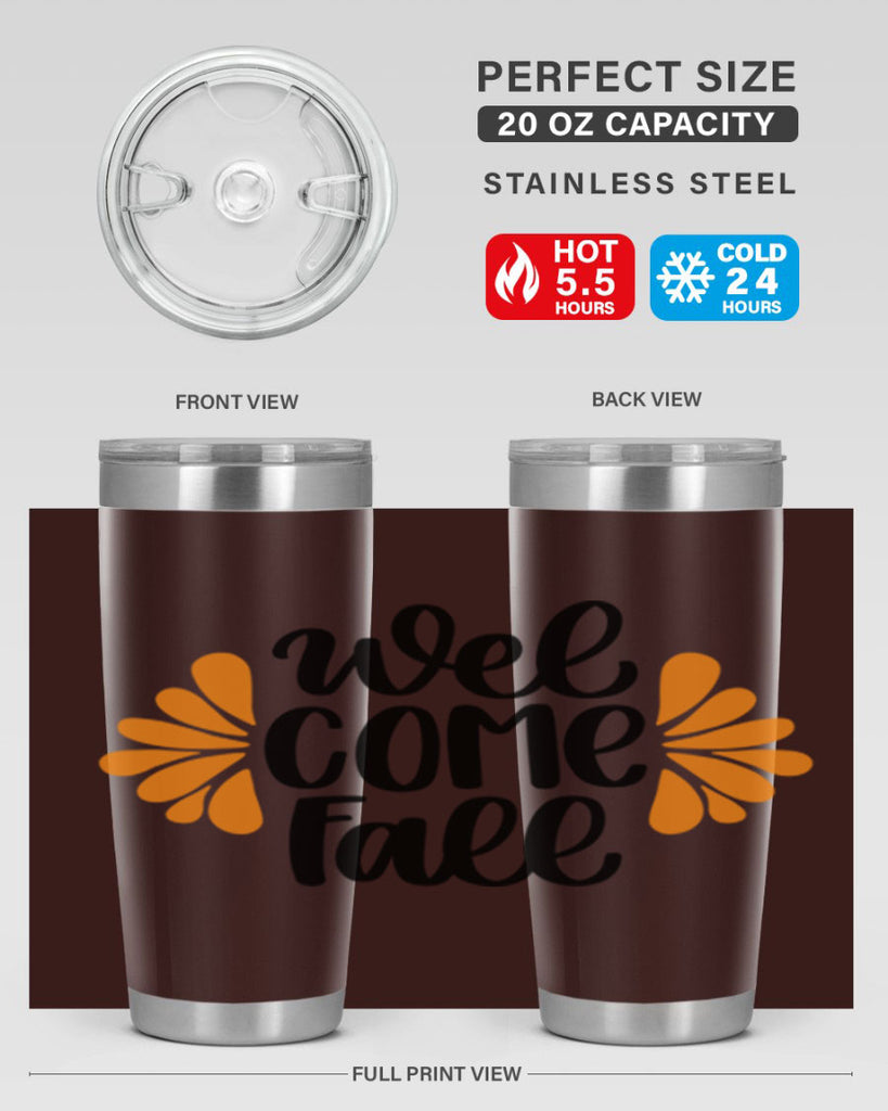 Welcome Fall 516#- fall- Tumbler