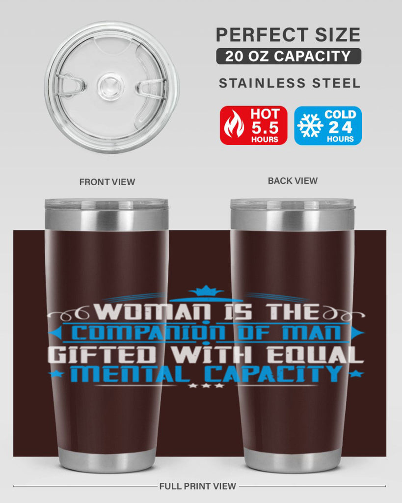 Woman is the companion of man gifted with equal mental capacity Style 17#- womens day- Tumbler