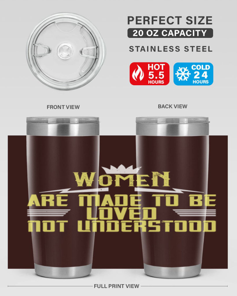 Women are made to be loved not understood Style 13#- womens day- Tumbler
