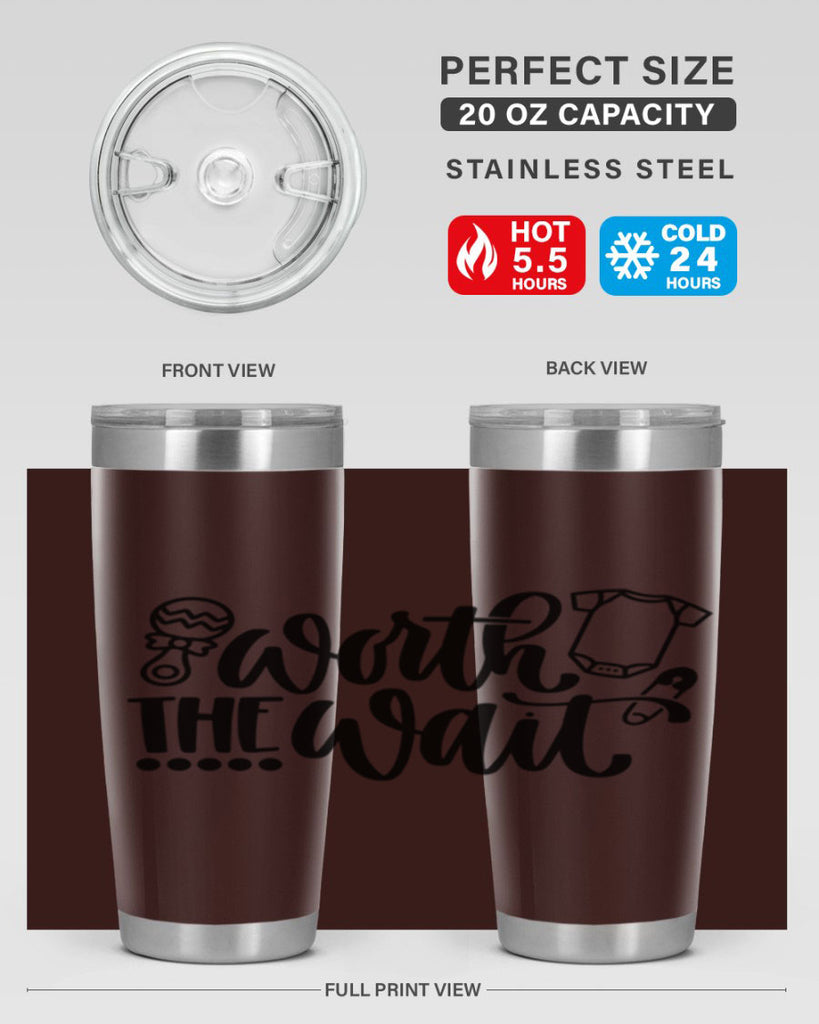 Worth The Wait Style 12#- baby- tumbler