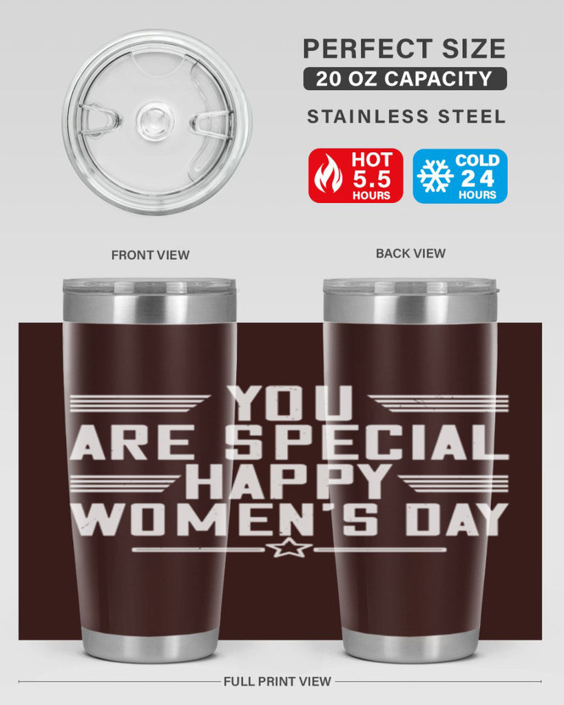 You are Special Happy Womens Day Style 3#- womens day- Tumbler