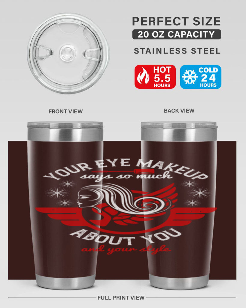 Your eye makeup says so much about you and your style Style 171#- make up- Tumbler