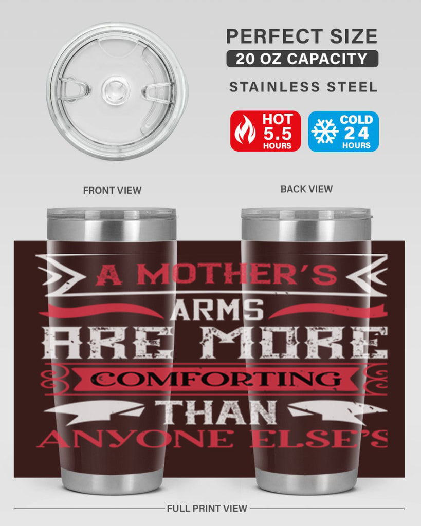 a mother’s arms are more 4#- mothers day- Tumbler