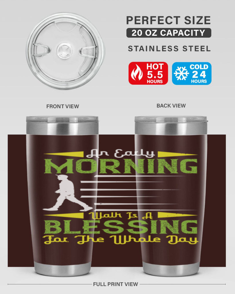 an earlymorning walk is a blessing for the whole day 91#- walking- Tumbler