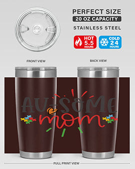 ausome mom Style 4#- autism- Tumbler