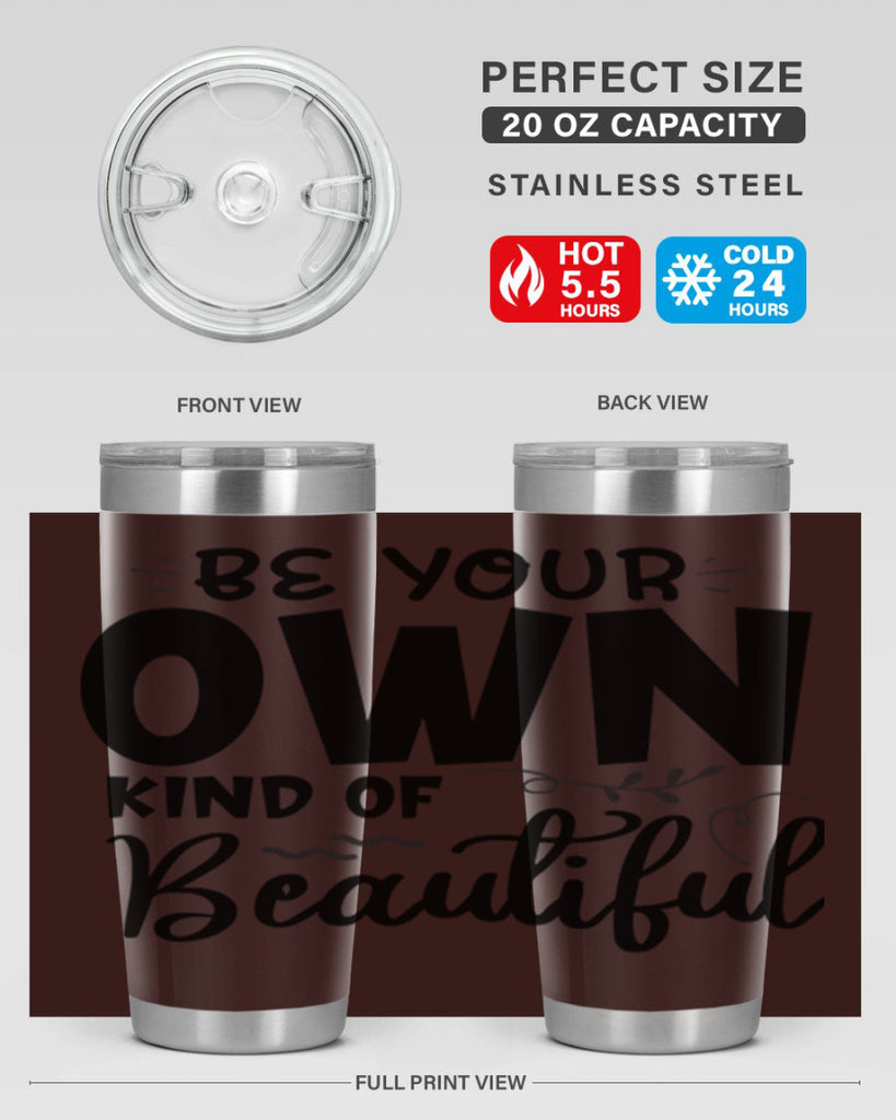 be your own kind of beautiful 90#- bathroom- Tumbler