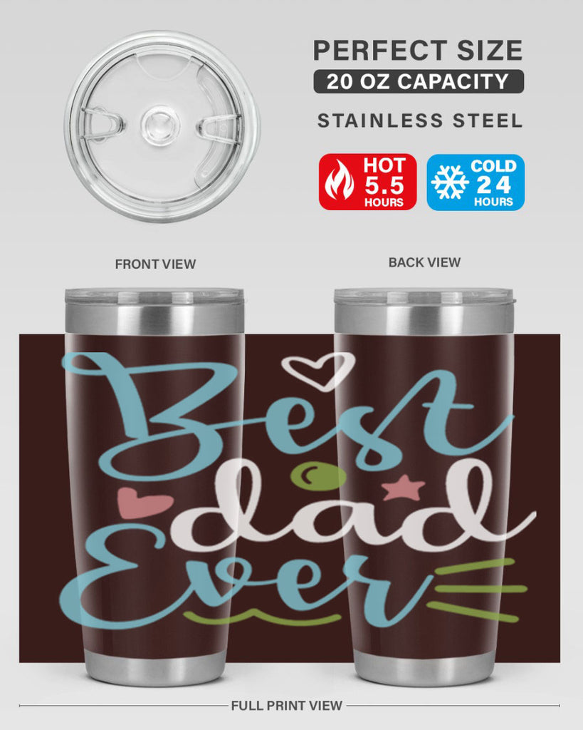 best dad ever 110#- fathers day- Tumbler