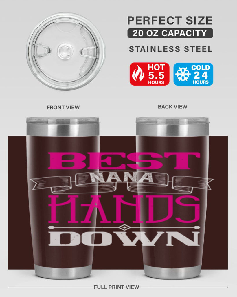 best nana hands down 35#- grandma - nana- Tumbler