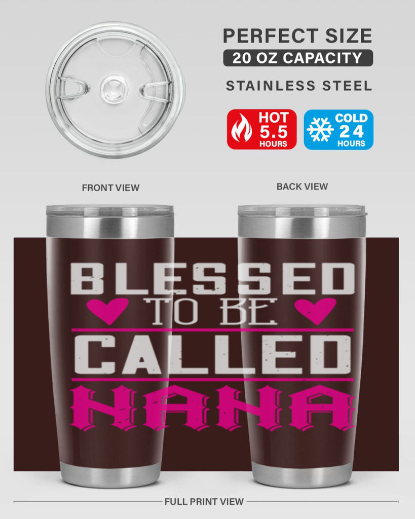 blessed to be called nana 33#- grandma - nana- Tumbler