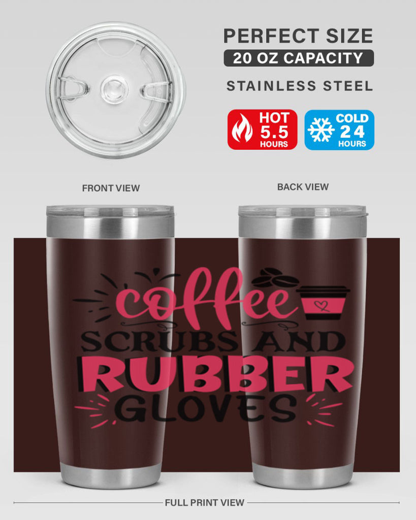 coffee scrubs and rubber gloves Style Style 212#- nurse- tumbler