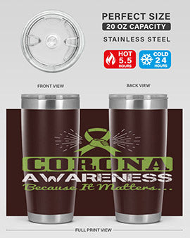 corona awareness because it matters Style 26#- corona virus- Tumbler