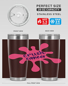 crush cancer Style 14#- breast cancer- Tumbler