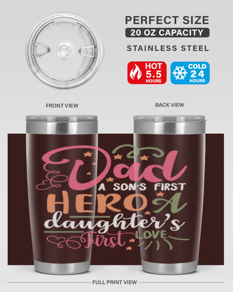 dad a son’s first hero a daughters first love 96#- fathers day- Tumbler