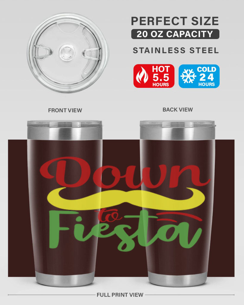 down to fiesta 3#- cinco de mayo- Tumbler