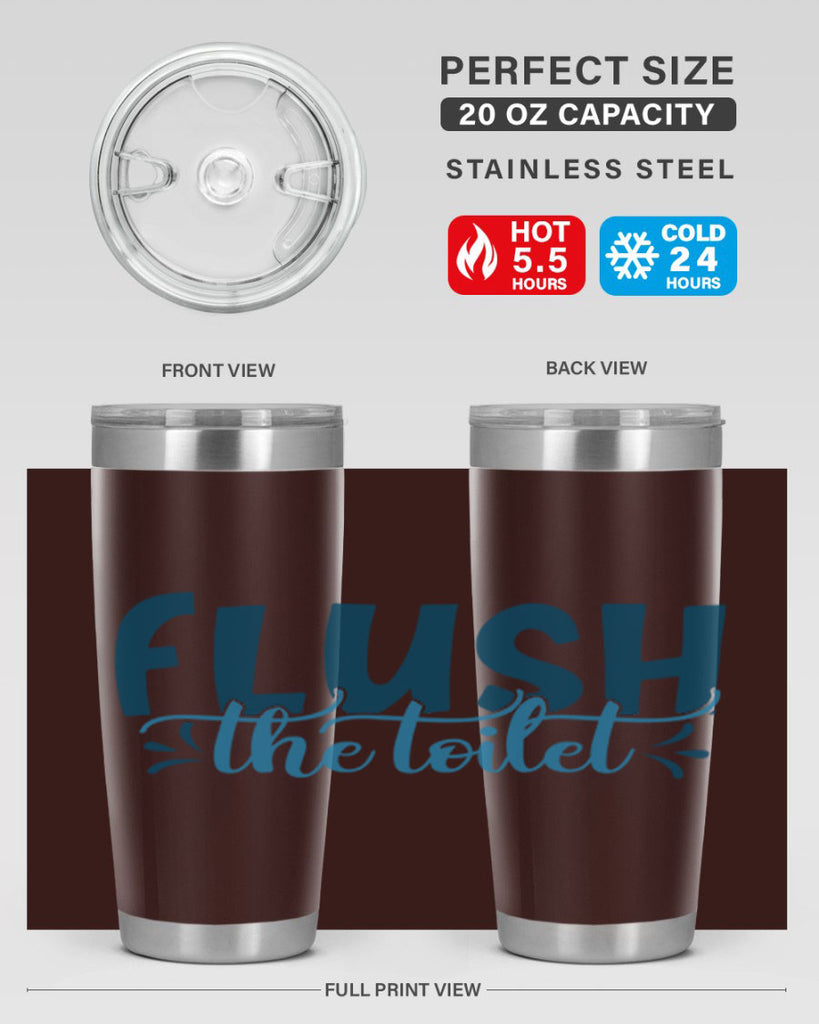 flush the toilet 81#- bathroom- Tumbler