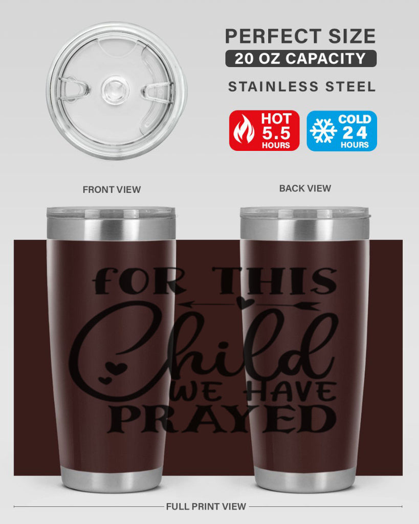 for this child we have prayed Style 265#- baby- tumbler