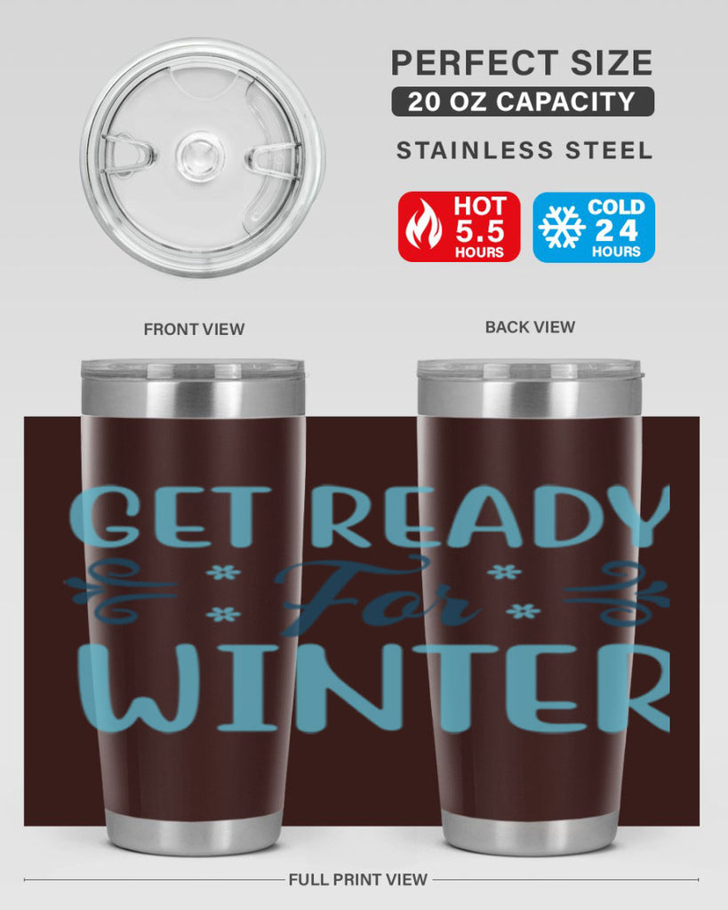 get ready for winter 112#- winter- Tumbler