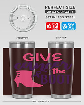give cancer the boot Style 11#- breast cancer- Tumbler