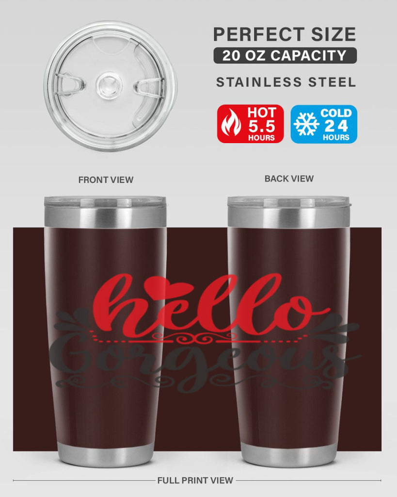hello gorgeous Style 155#- make up- Tumbler