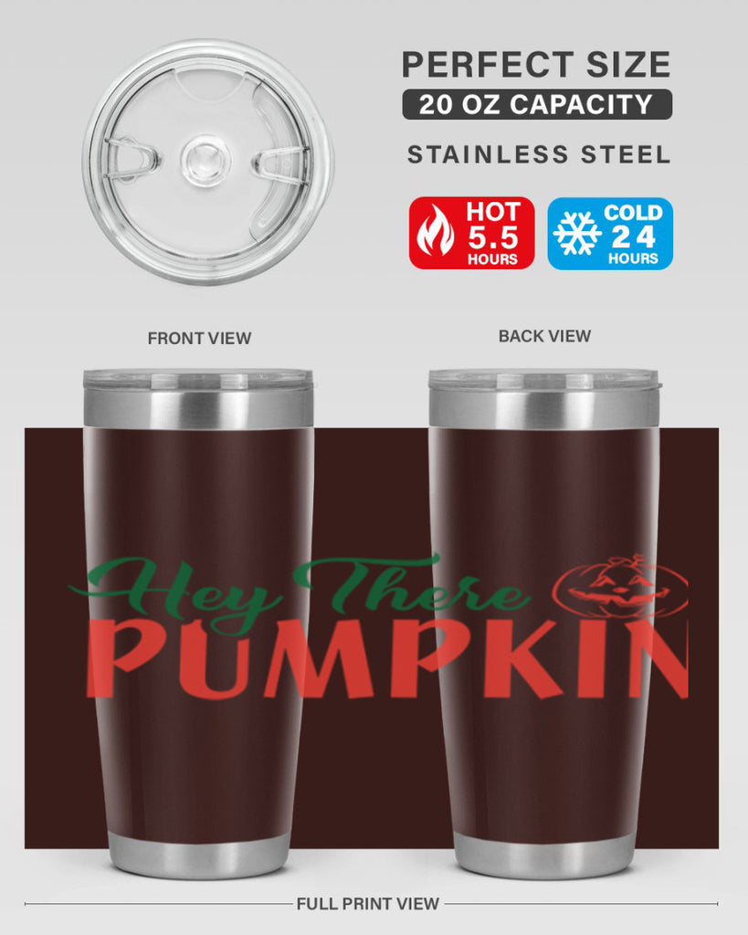 hey there pumpkin 305#- fall- Tumbler