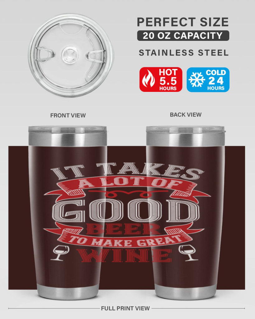 it takes a lot of 73#- wine- Tumbler