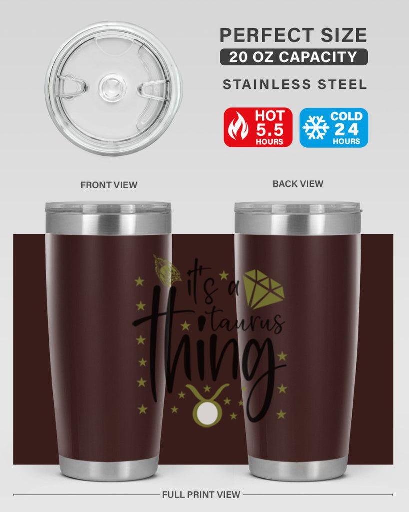its a Taurus thing 273#- zodiac- Tumbler