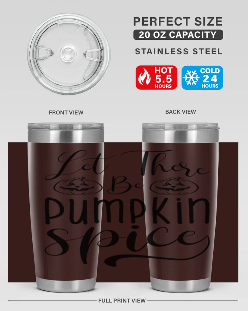 let there be pumpkin spice 400#- fall- Tumbler