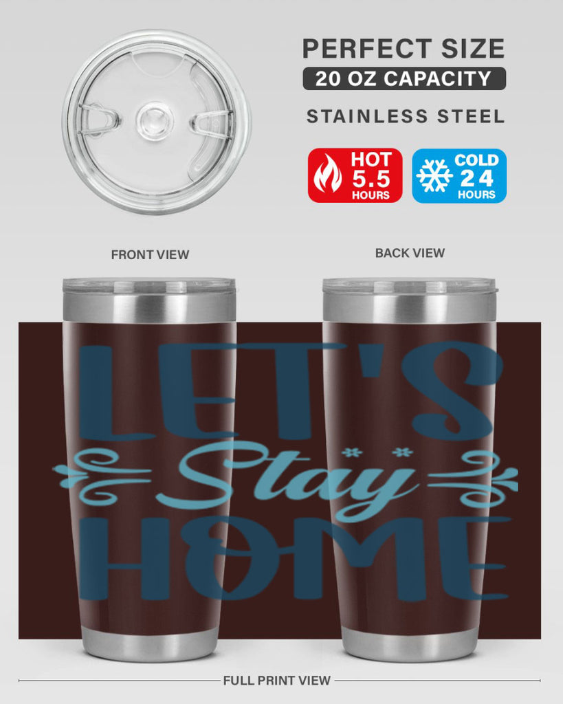 lets stay home 288#- winter- Tumbler