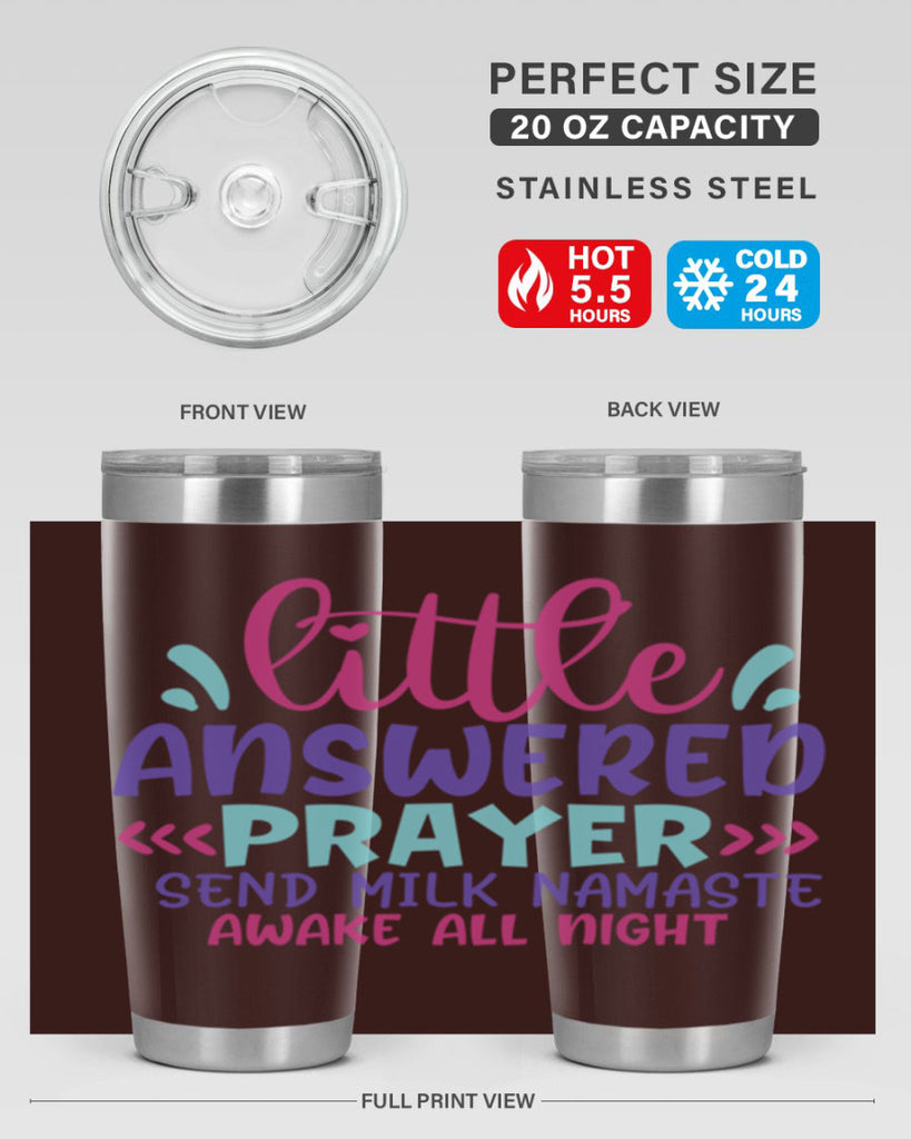 little answered prayer send milk namaste awake all night Style 233#- baby- tumbler