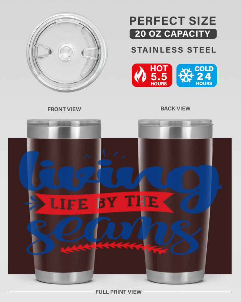living life by the seams 2054#- baseball- Tumbler