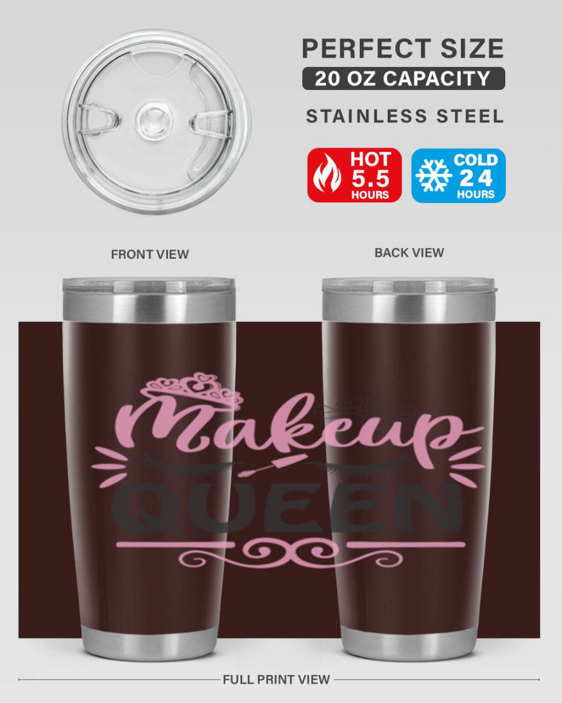 makeup queen Style 152#- make up- Tumbler