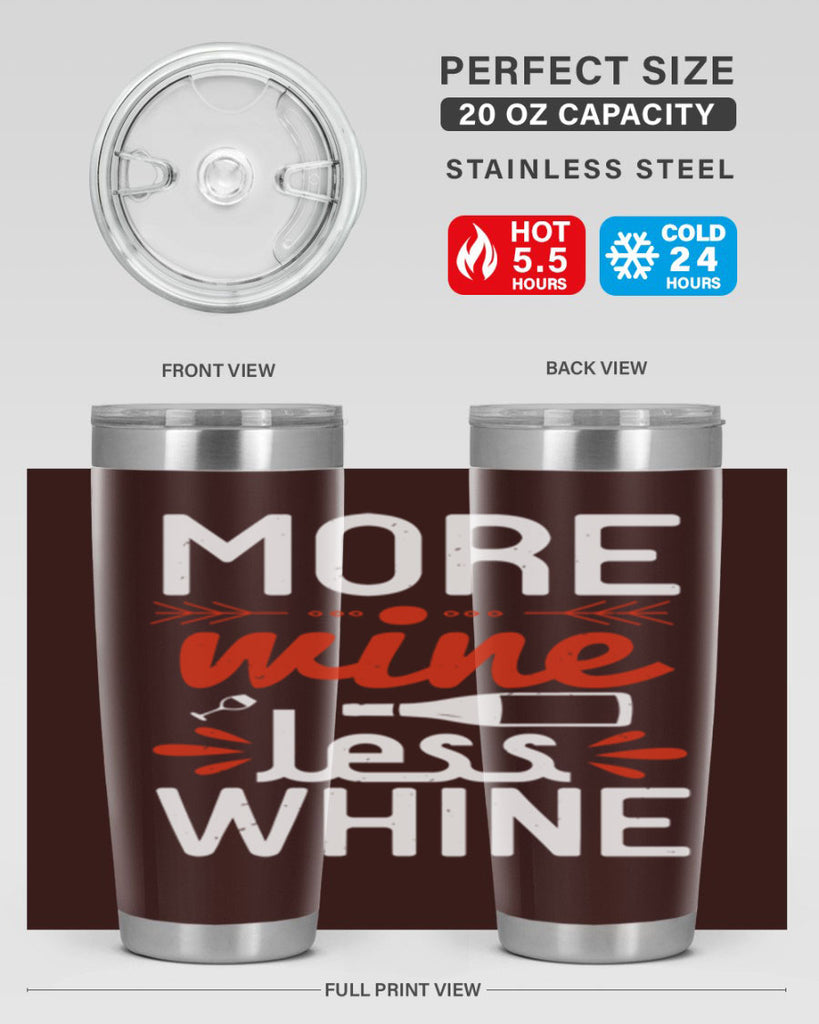 more wine less whine 128#- wine- Tumbler