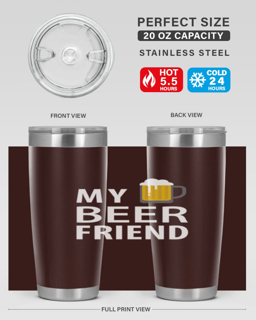 my beer friend 58#- beer- Tumbler