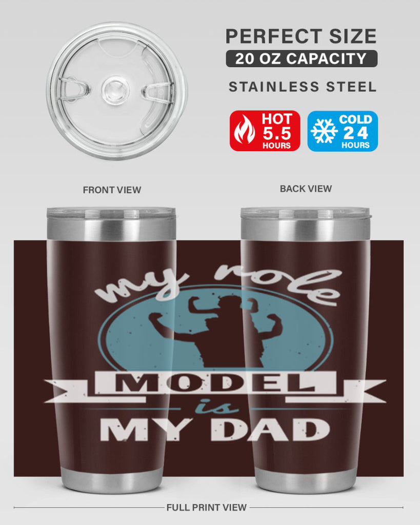 my role model is my dad 182#- fathers day- Tumbler