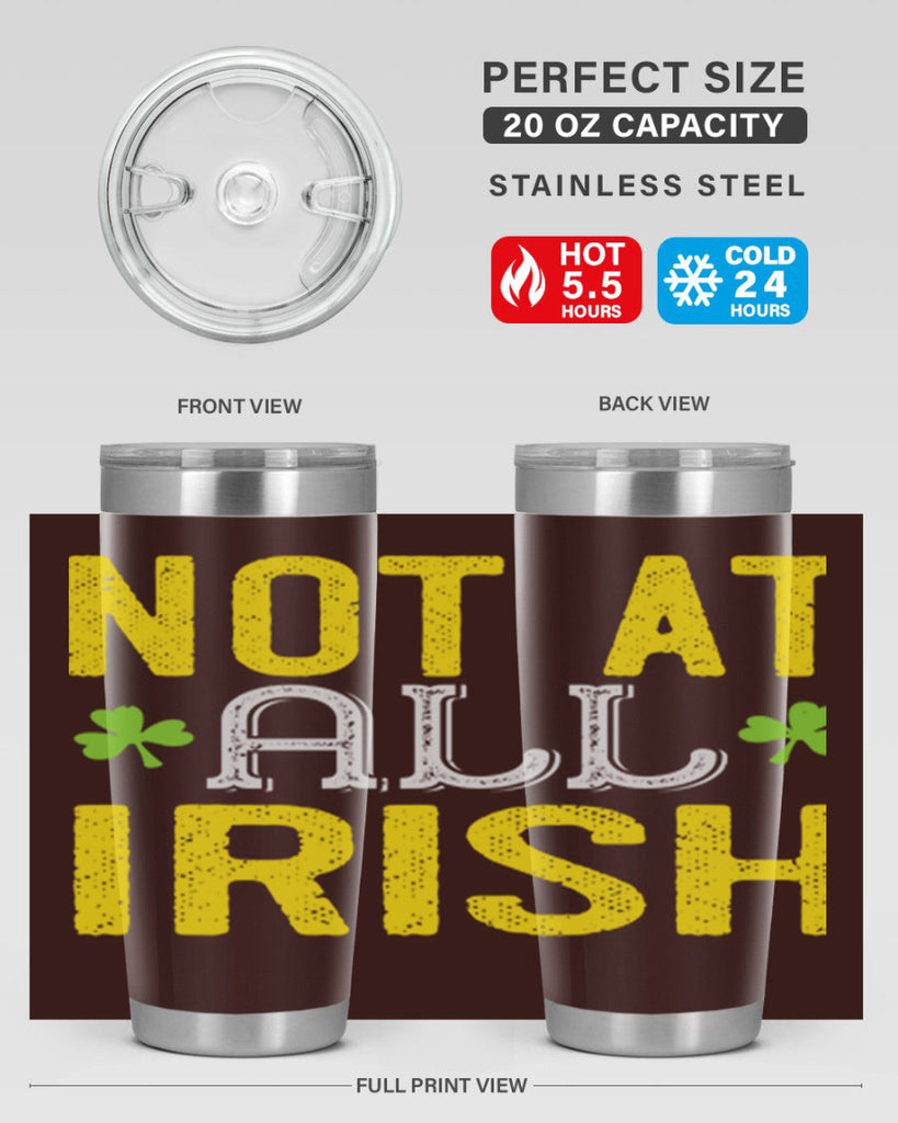 not at all irish Style 111#- St Patricks Day- Tumbler