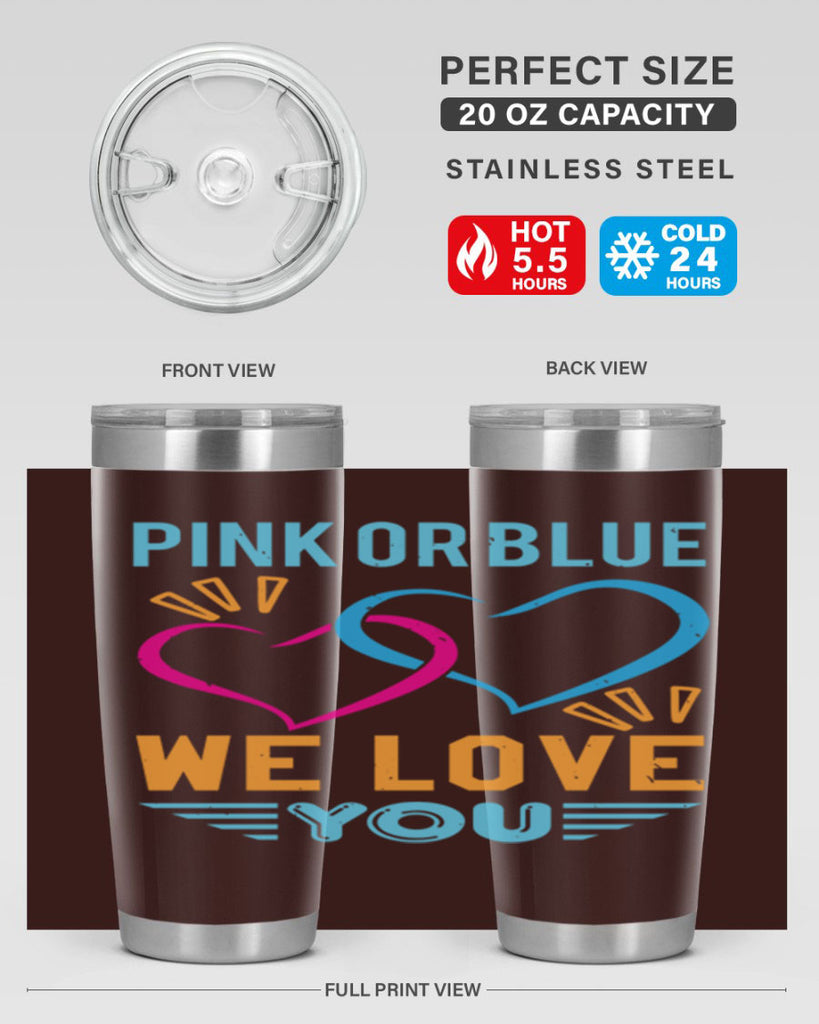 pink or blue we love you Style 20#- baby shower- tumbler