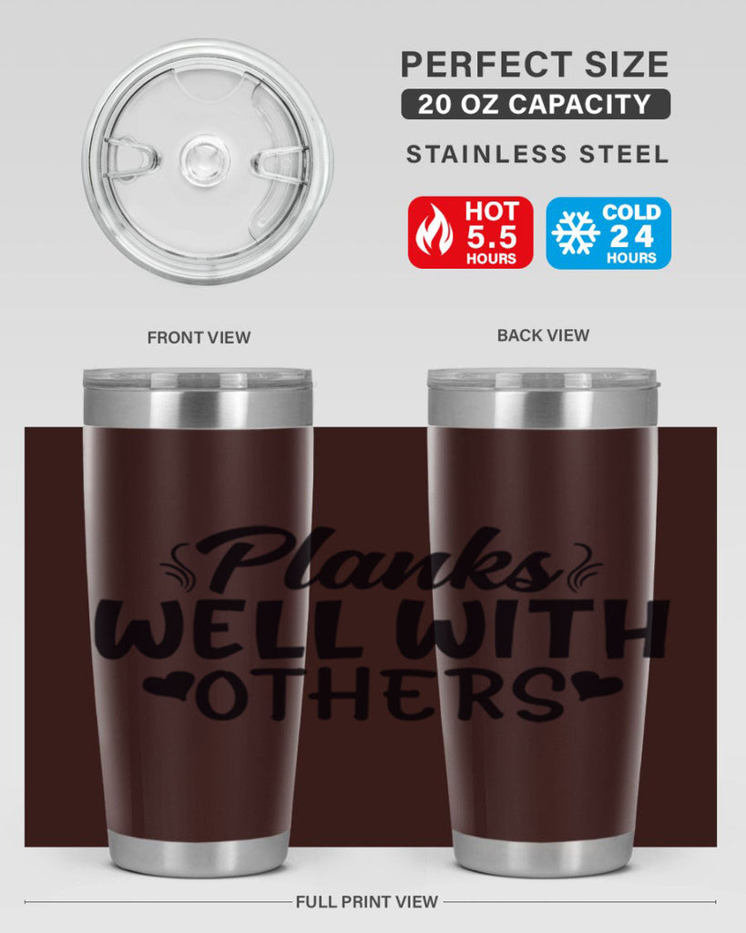 planks well with others 24#- gym- Tumbler