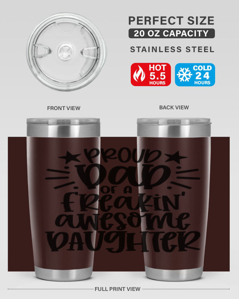 proud dad of a freakin awesome daughter 24#- fathers day- Tumbler