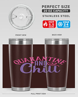 quarantine chill Style 47#- corona virus- Tumbler
