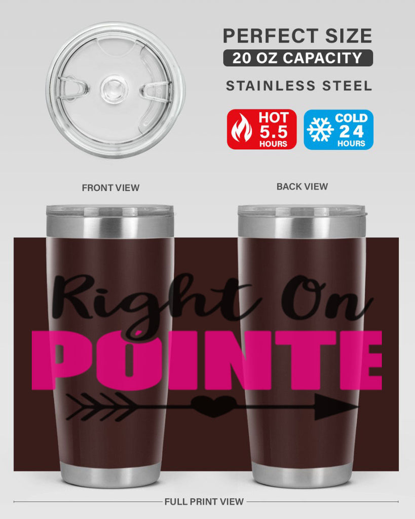 right on pointe 75#- ballet- Tumbler