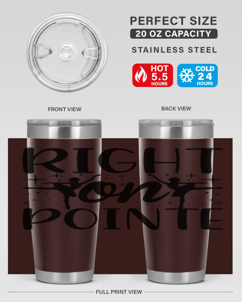 right on pointe78#- ballet- Tumbler